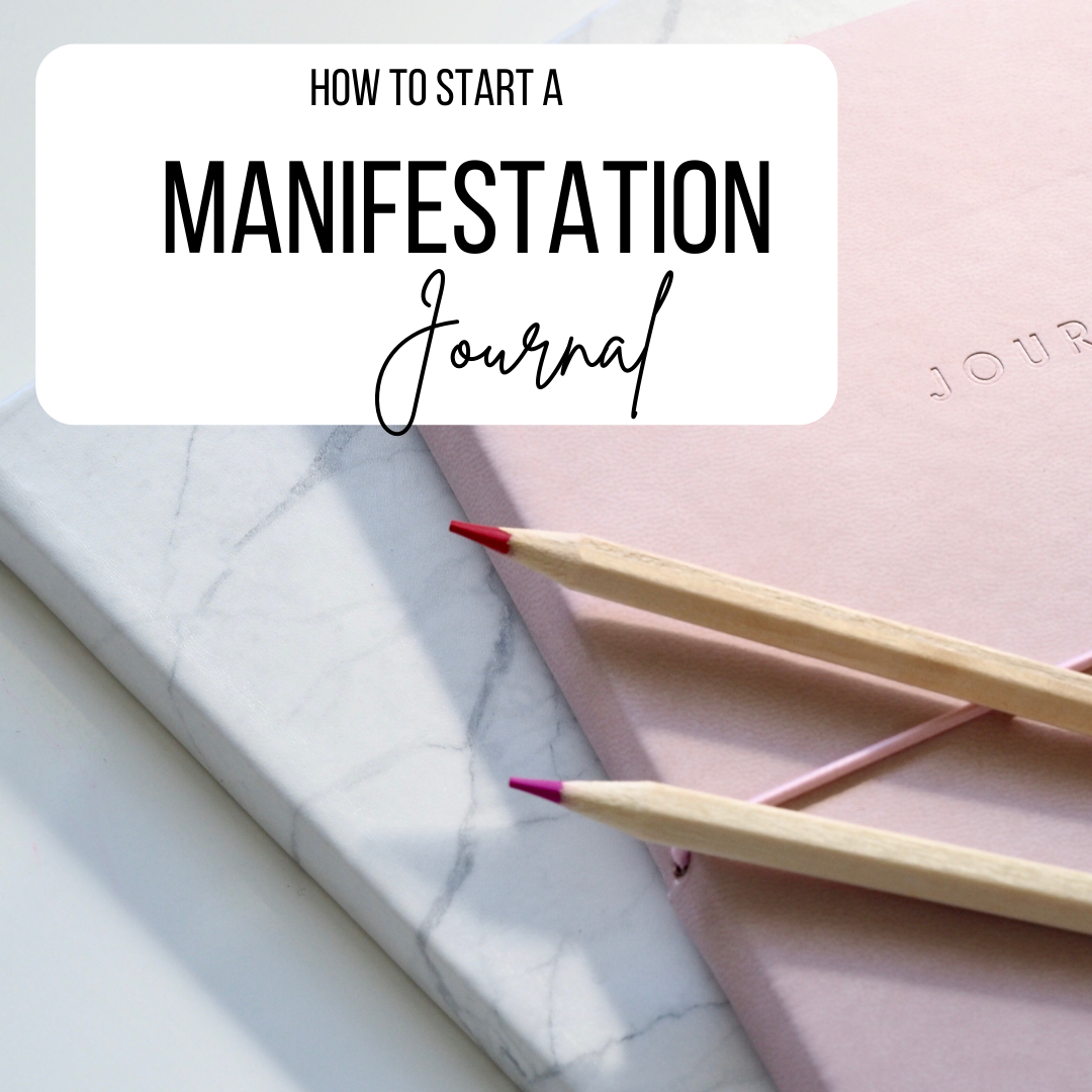 How to Start a Manifestation Journal