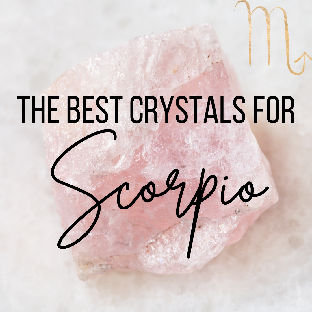What Crystals are Good for Scorpios?