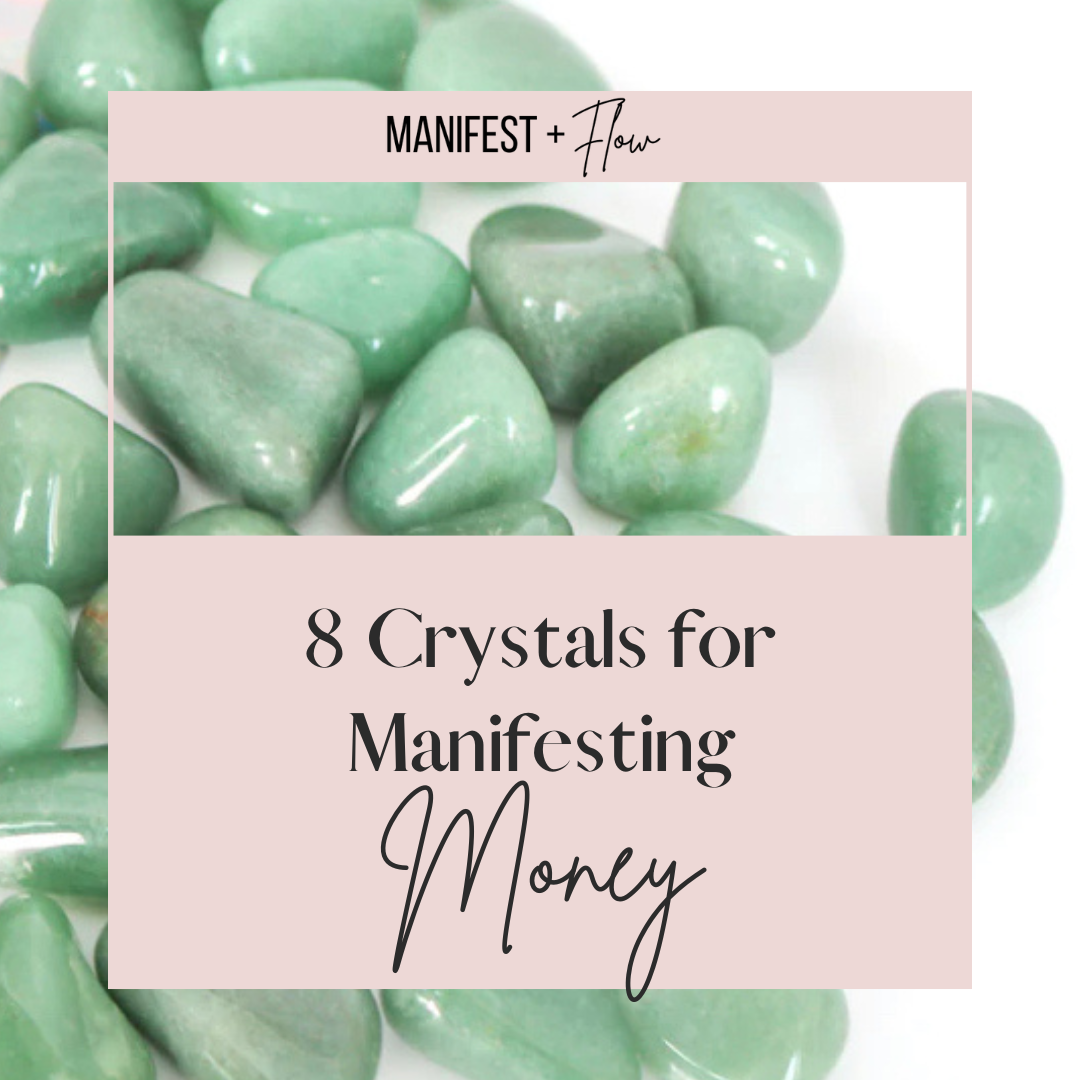 8 Crystals for Manifesting Money
