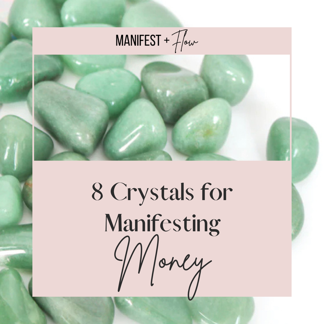 8 Crystals for Manifesting Money | Manifest and Flow