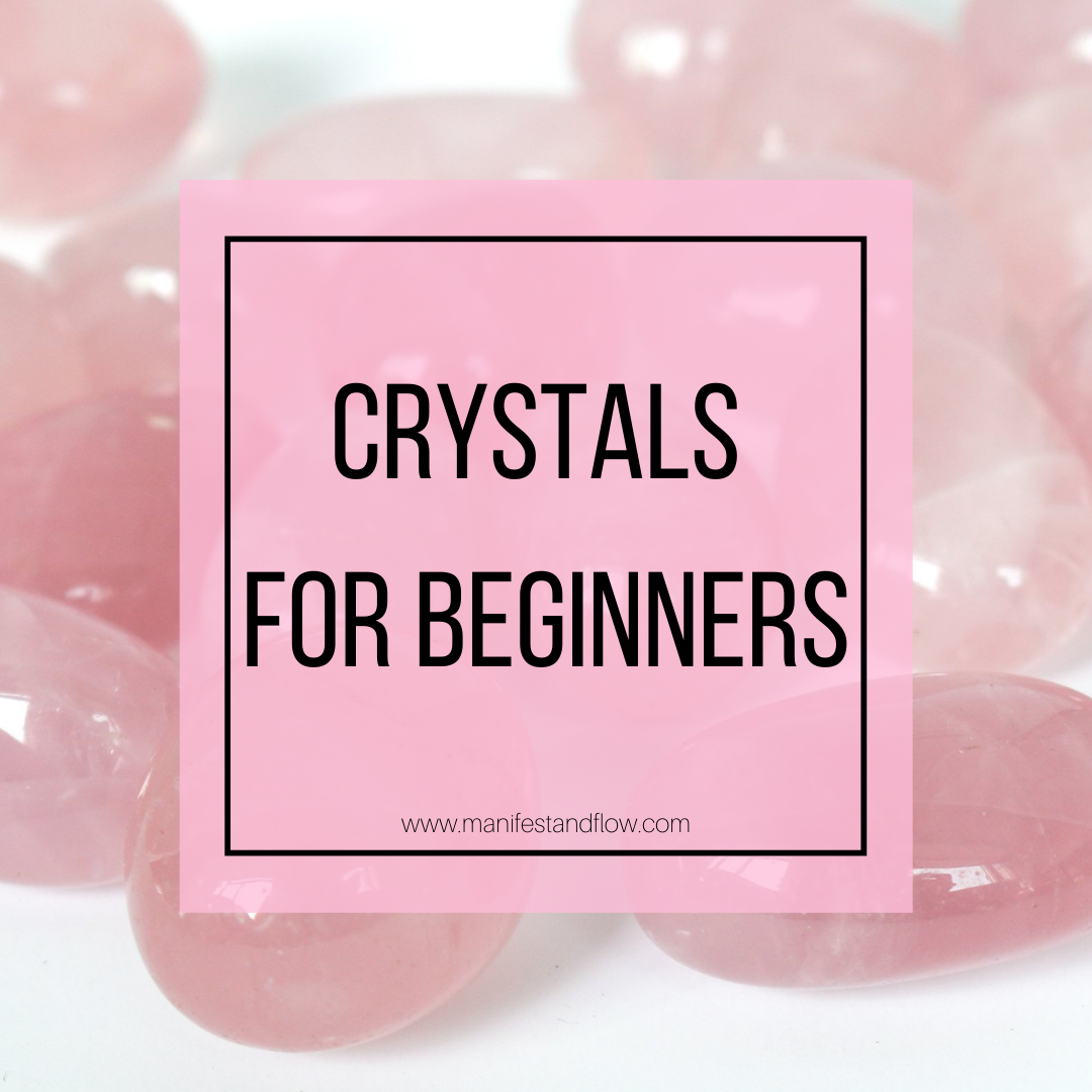 Crystals for Beginners: The 10 BEST crystals to use when starting out