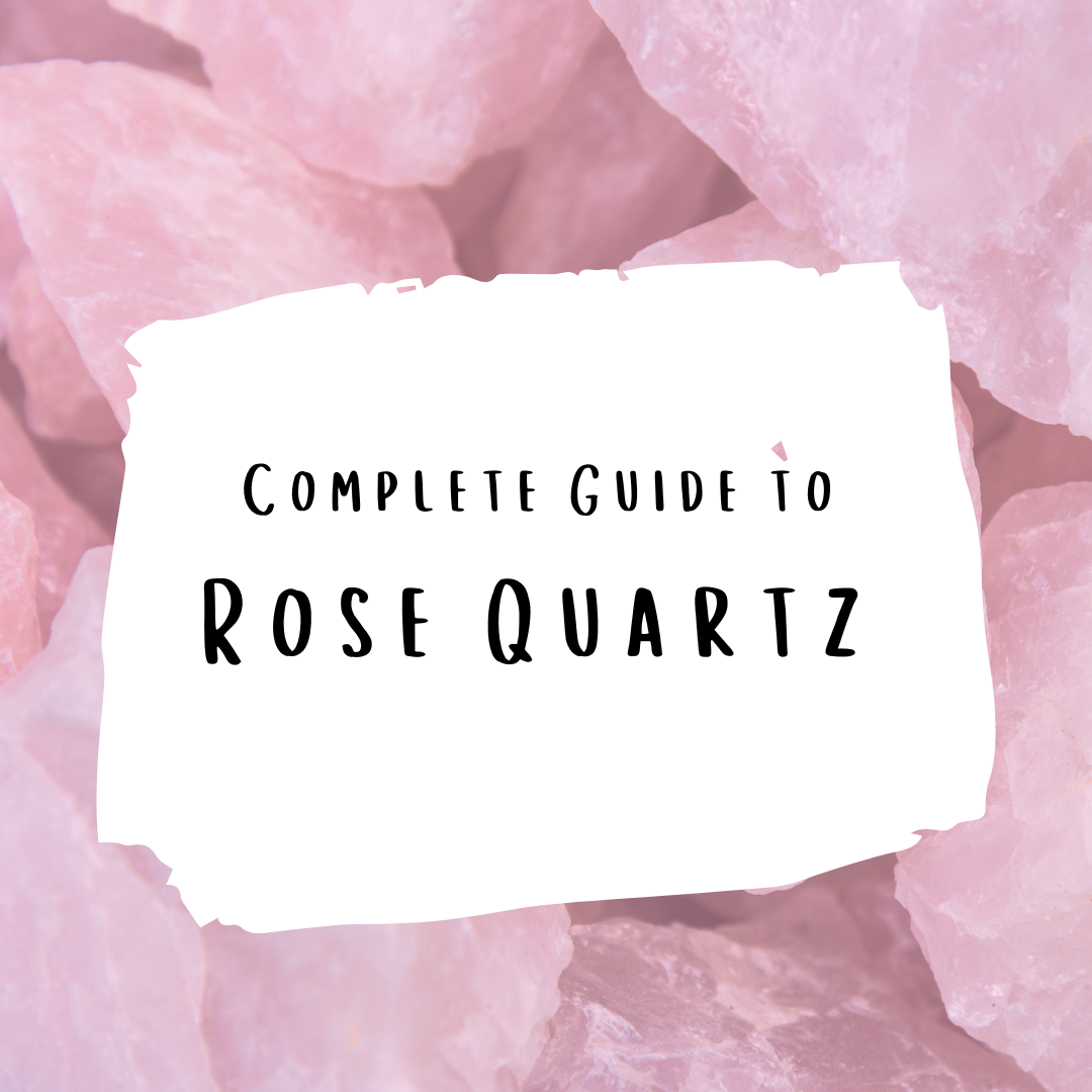 complete guide to Rose Quartz - Rose Quartz meaning, properties, uses and more